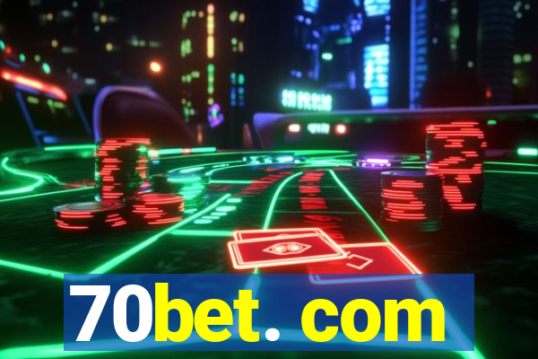 70bet. com